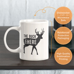 The Buck Stops Here Coffee Mug