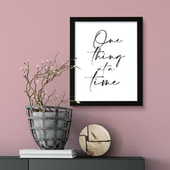 One Thing at a Time, Framed Wall Art, Home Décor Prints