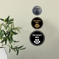 Motto Lita Circle Cat Lovers Only Wall or Door Sign