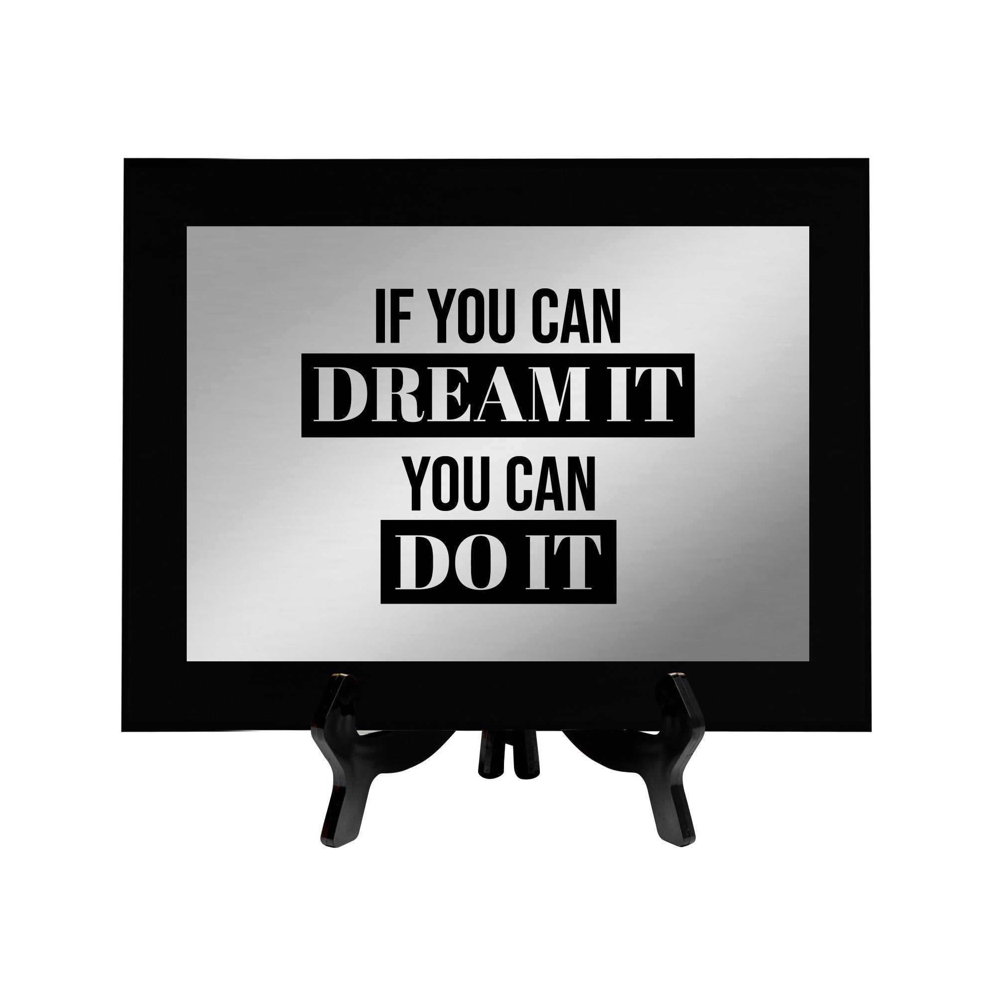If You Can Dream It, You Can Do It Decorative Wall Plaque | Easel Mount Option | Inspirational Affirmation Wall Art