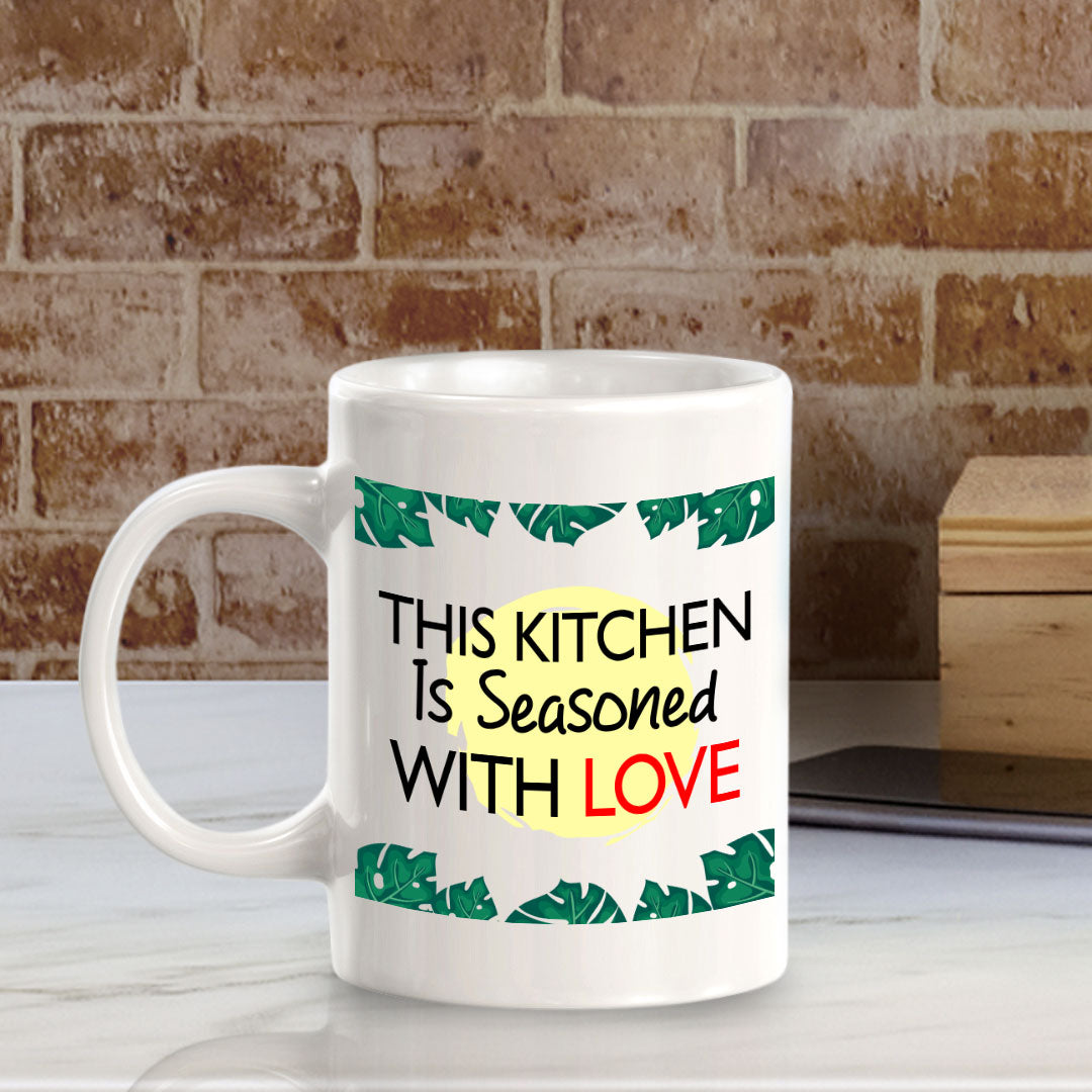 This Kitchen Is Seasoned With Love 11oz Plastic or Ceramic Mug | Home & Family Cups