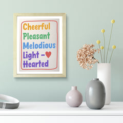 Designs ByLITA Cheerful Pleasant Melodious Light-Hearted, Wall Print Art | Funky Home Decor