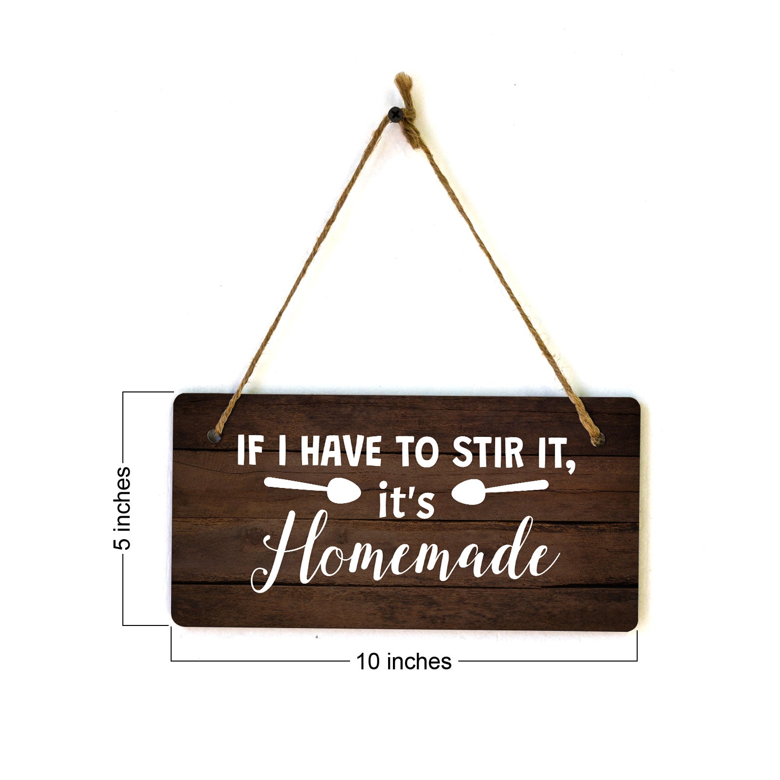 If I Have To Stir It, It's Homemade 5" x 10" Hanging Wall or Door Sign | Funny Coffee Home & Office Decor