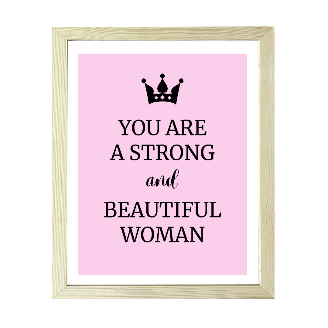 Designs ByLITA You Are A Strong And Beautiful Woman, Wall Print (Framed) | Home Decor