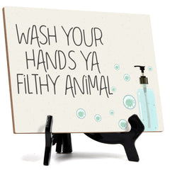 Signs ByLita Please the Flush the Toilet and Wash Your Hand Ya Filthy Animal Table Sign (6 x 8")