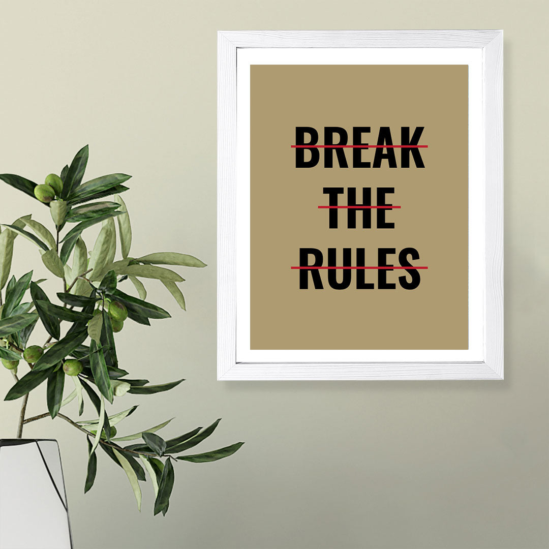 Designs ByLITA Break The Rules, Framed Wall Art Print | Positive Motivational Decor