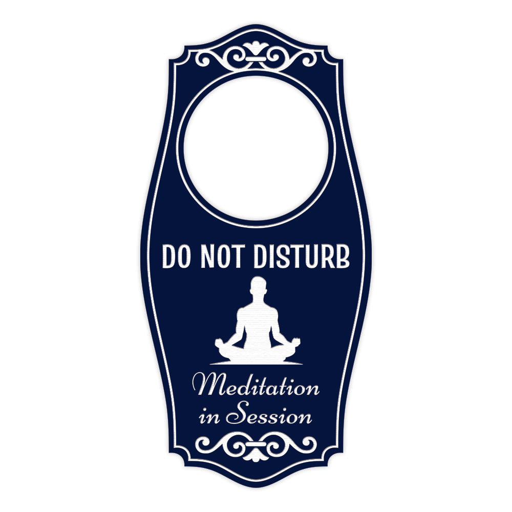 Do Not Disturb Meditation In Session (Man) Door Hanger | House or Business Door Sign