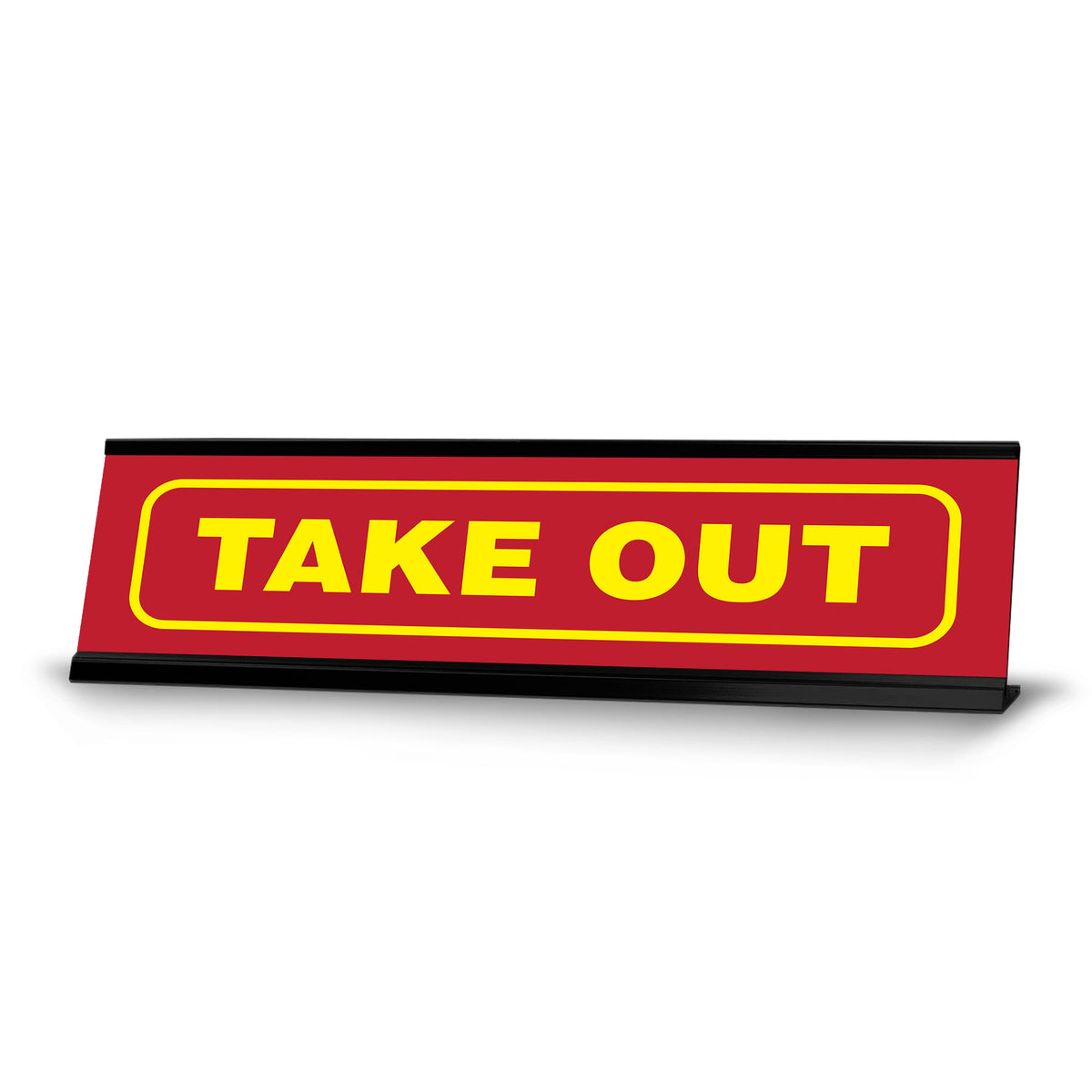 Take Out, Black Frame, Desk Sign (2x8")