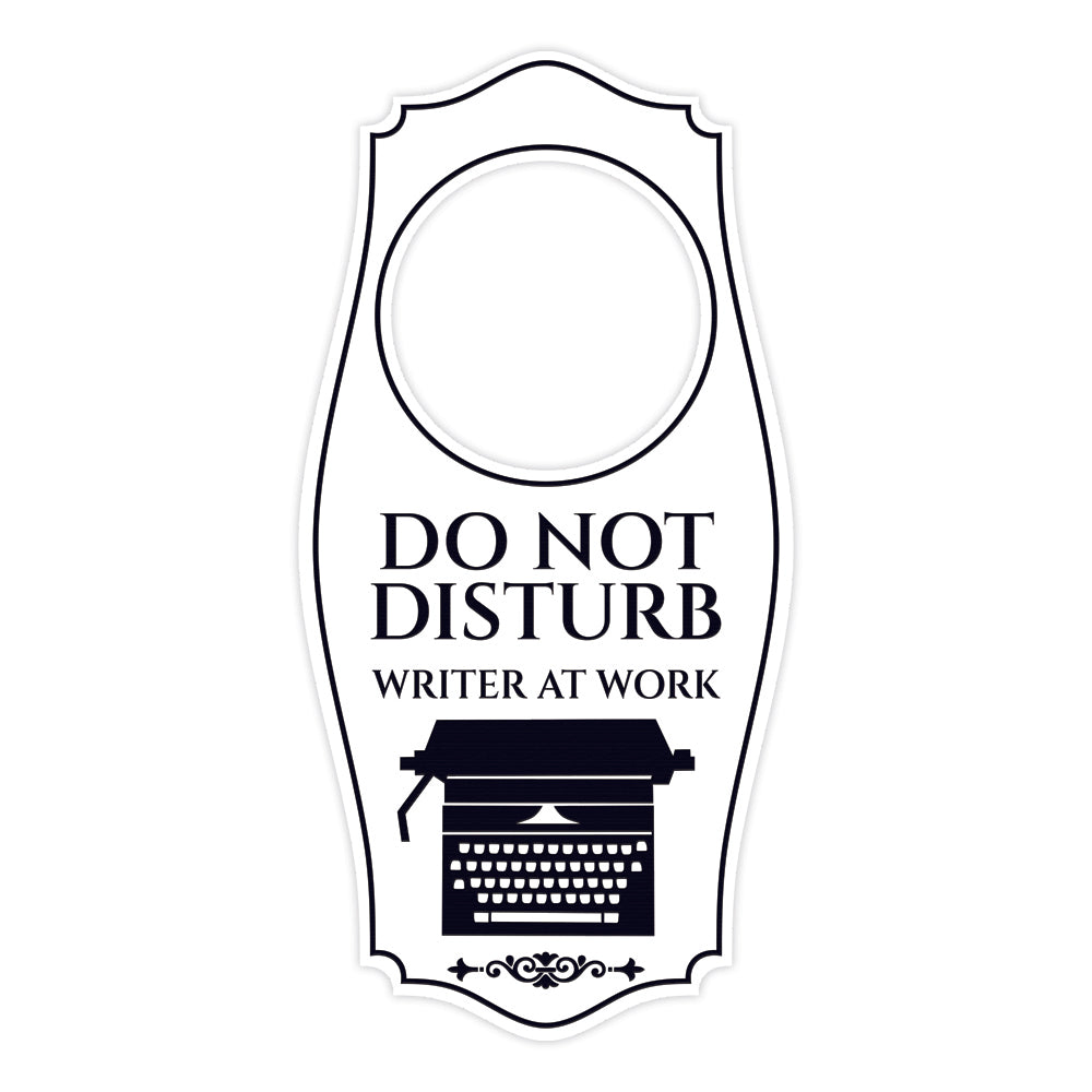 Do Not Disturb Writer At Work Door Hanger | House or Business Door Sign