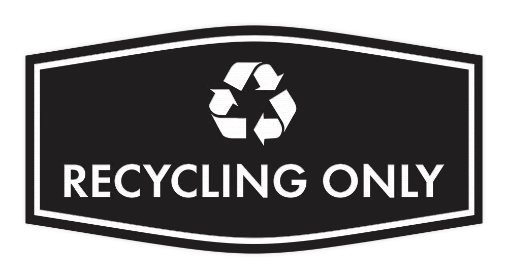 Fancy Recycling Only Wall or Door Sign
