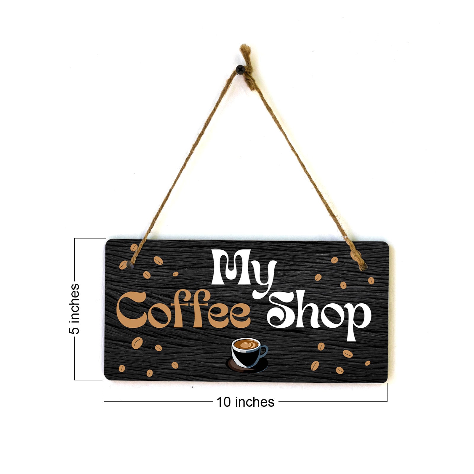 My Coffee Shop 5" x 10" Hanging Wall or Door Sign | Funny Home Decor