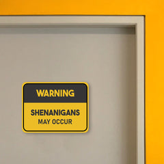 Classic Framed Plus Warning Shenanigans May Occur Door or Wall Sign | Funny Home Decor