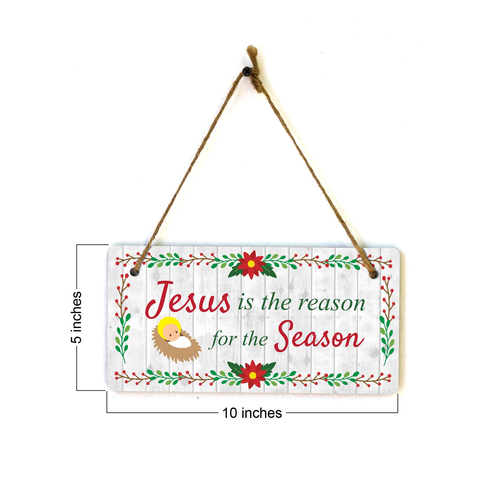 Jesus is the Reason for the Season 5x10 Hanging Wall or Door Sign | Funny Religious Home Decor