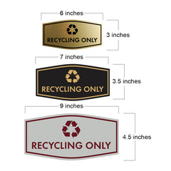 Fancy Recycling Only Wall or Door Sign