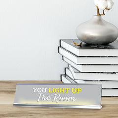 Signs ByLITA You light Up The Room, Silver Frame Desk Sign (2x8)
