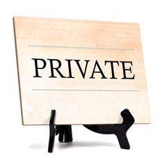 'Private' Table Sign with Easel Stand, 6" x 8"