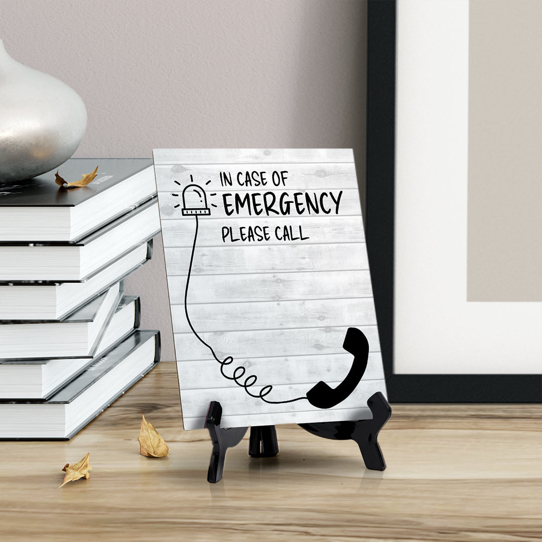 In case of Emergency, please call Wipe Dry Table Sign (6x8") Office And Home Reminders | Personal Schedule | No Pen Included