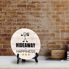 Signs ByLITA Circle Hideaway of Happiness Wood Color, Table Sign (5"x5")