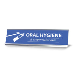 Signs ByLITA Oral Hygiene is Preventative Care Dental Office Decor Silver Frame, Desk Sign (2x8“)