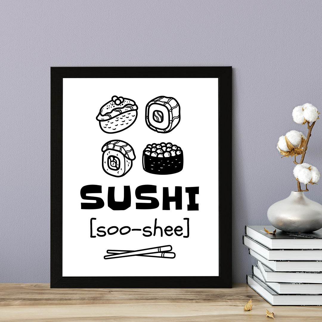 Designs ByLITA Sushi (Soo-Shee), Framed Print Inspirational Wall Art | Decoration For Sushi Lovers