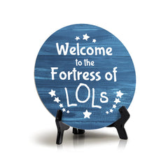 Signs ByLITA Circle Welcome to the Fortress of LOLs Wood Color, Entrance Decor Table Sign (5x5")