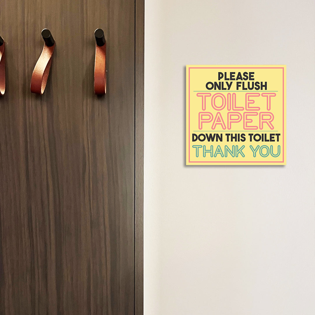 Square Plus Please Only Flush Toilet Paper Down This Toilet Thank You Wall or Door Sign | Public Restrooms Signage