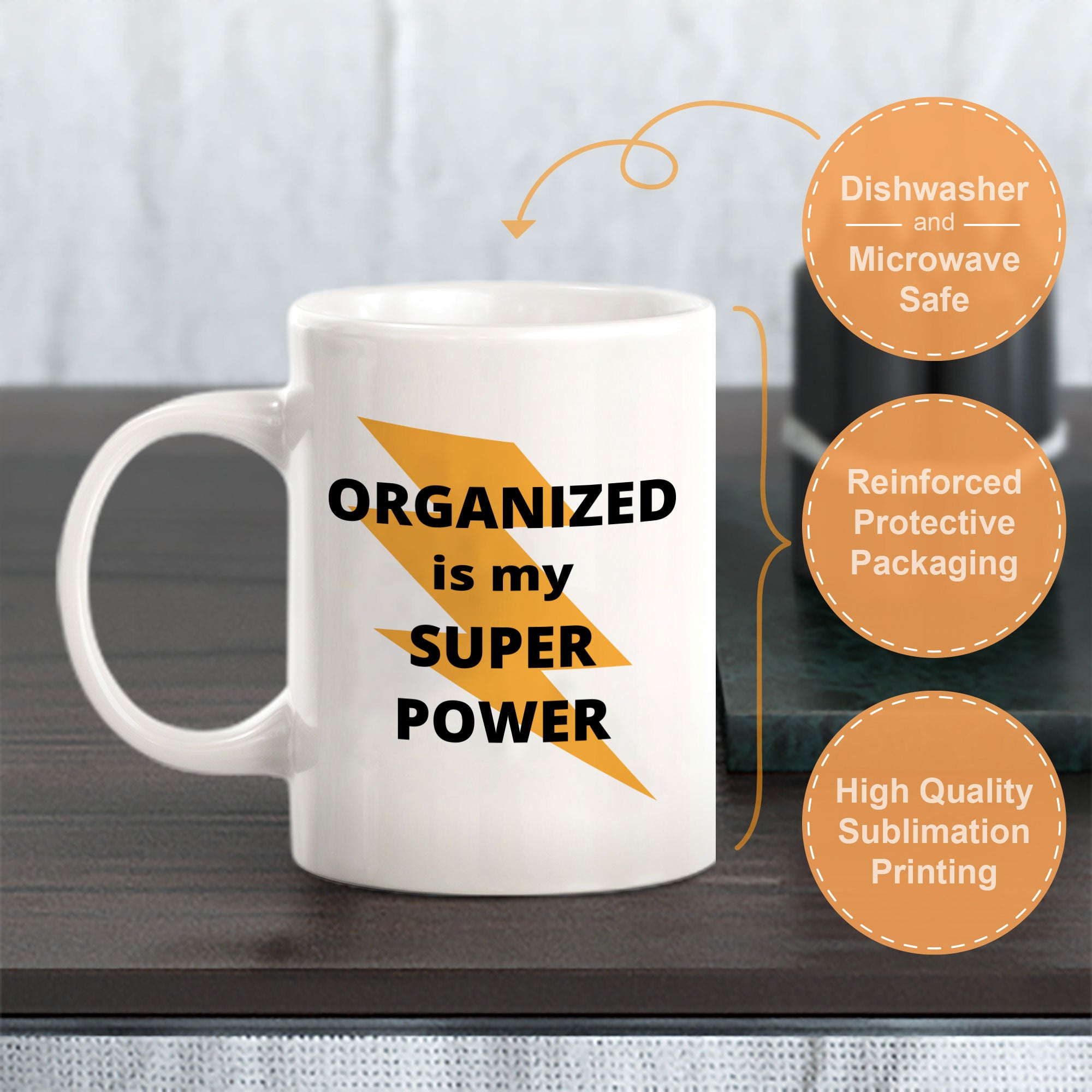 Designs ByLITA Organized Is My Super Power 11oz Plastic/Ceramic Coffee Mug