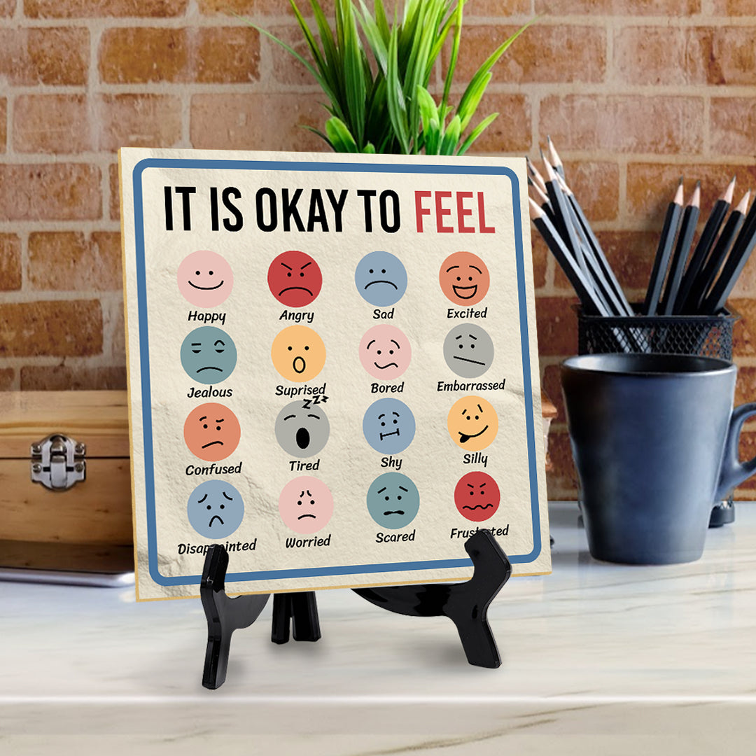 It Is Okay To Feel 5"x 5" Square Table Sign With Acrylic Easel | Motivational Home Decor