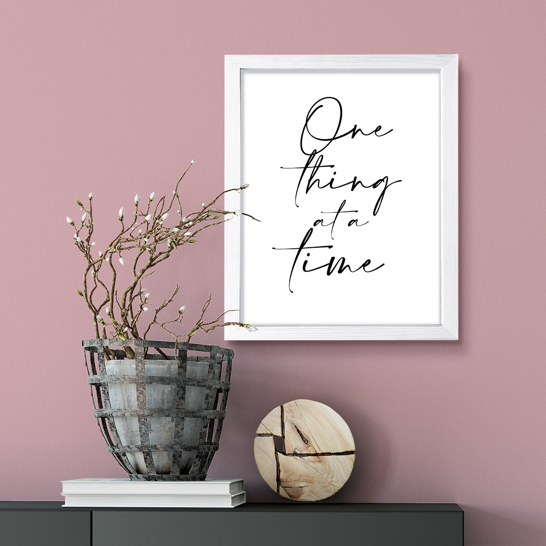 One Thing at a Time, Framed Wall Art, Home Décor Prints