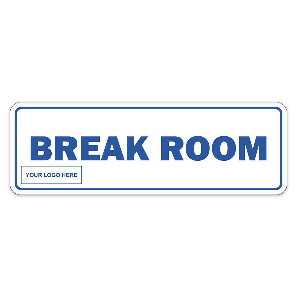 Signs ByLITA Standard Plus | Break Room Wall or Door Sign | Customizable with Your Company Logo | Durable & Easy to Install