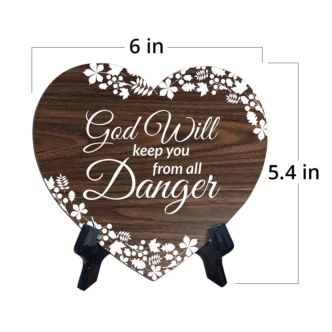God Will Keep You From All Danger Heart Shape Table Sign (6 x 5.4") | God's Grace Home Decoration