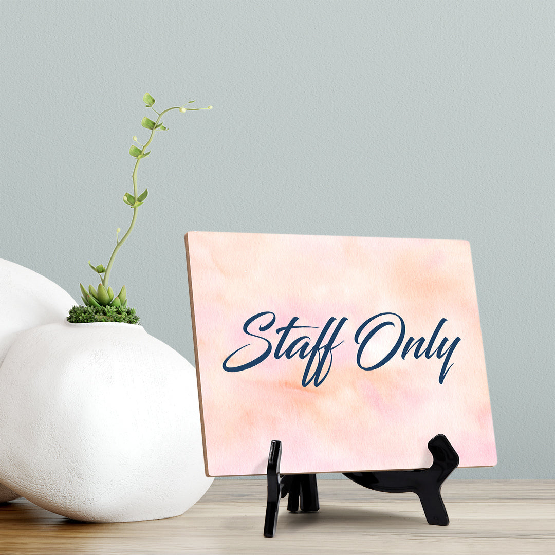 'Staff Only' Table Sign with Easel Stand, 6" x 8"