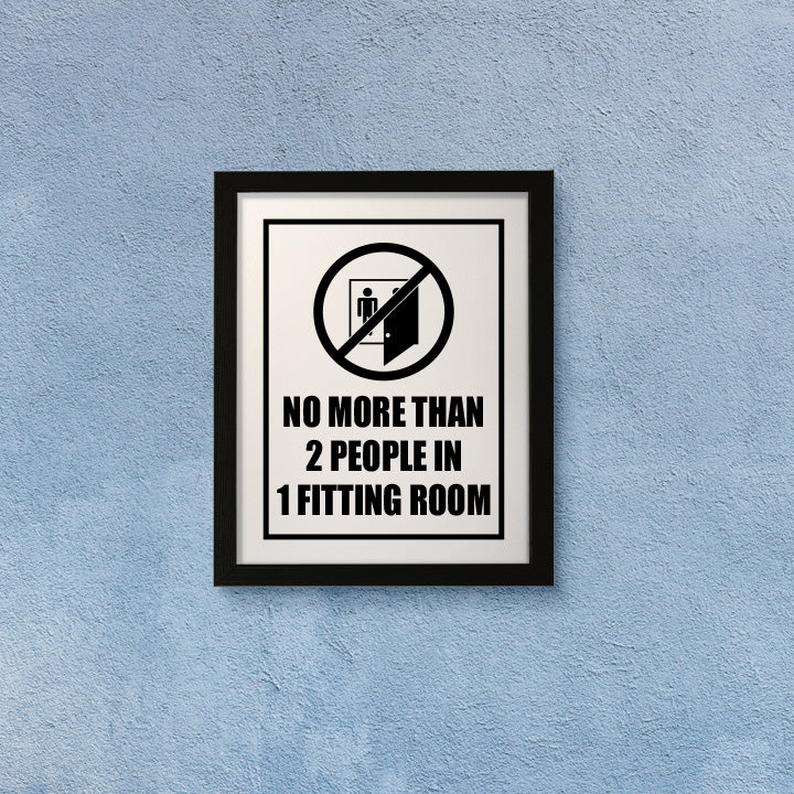 Designs ByLITA No More than 2 People In One Fitting Room, Wall Print Art | Retail Store Decoration (Unframed or Framed)
