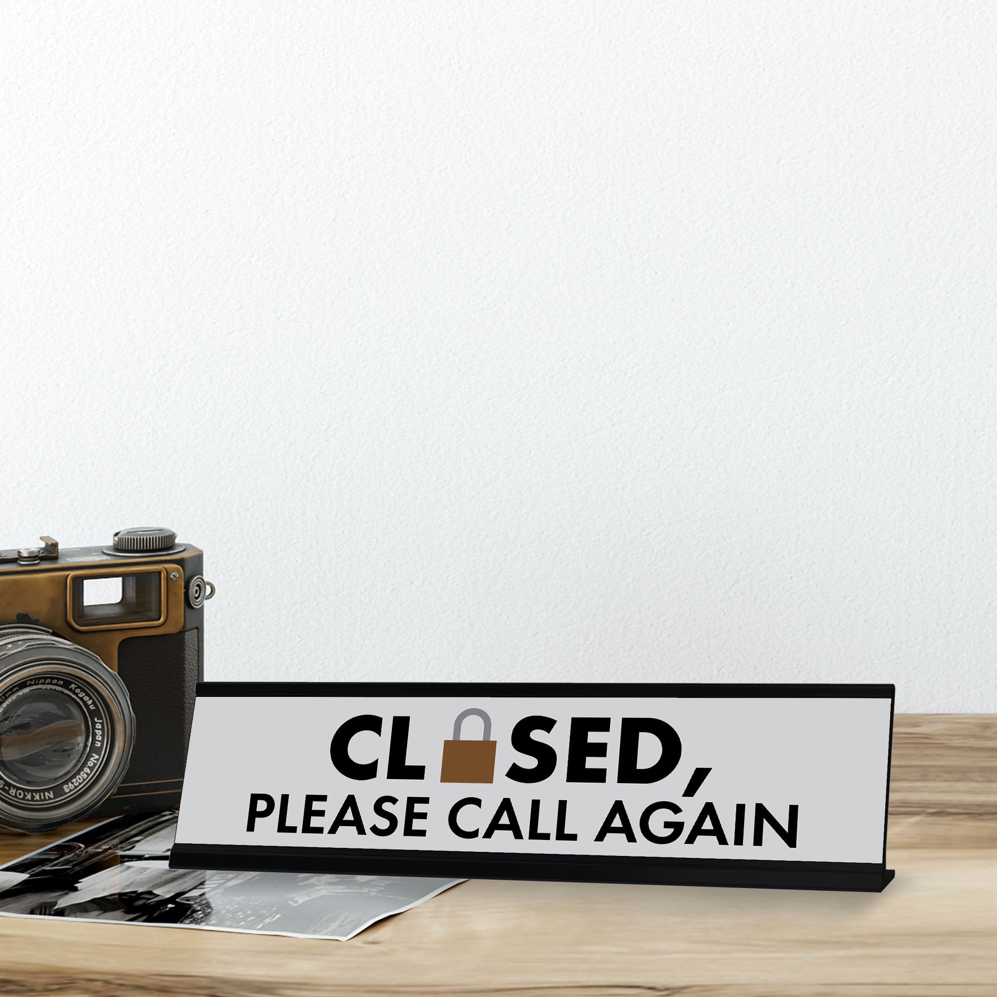 Closed, Please Call Again, Lock Black Frame, Desk Sign (2x8“)