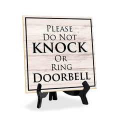 Please Do Not Knock Or Ring Doorbell 5"x 5" Square Table Sign With Acrylic Easel | Home & Office Decor
