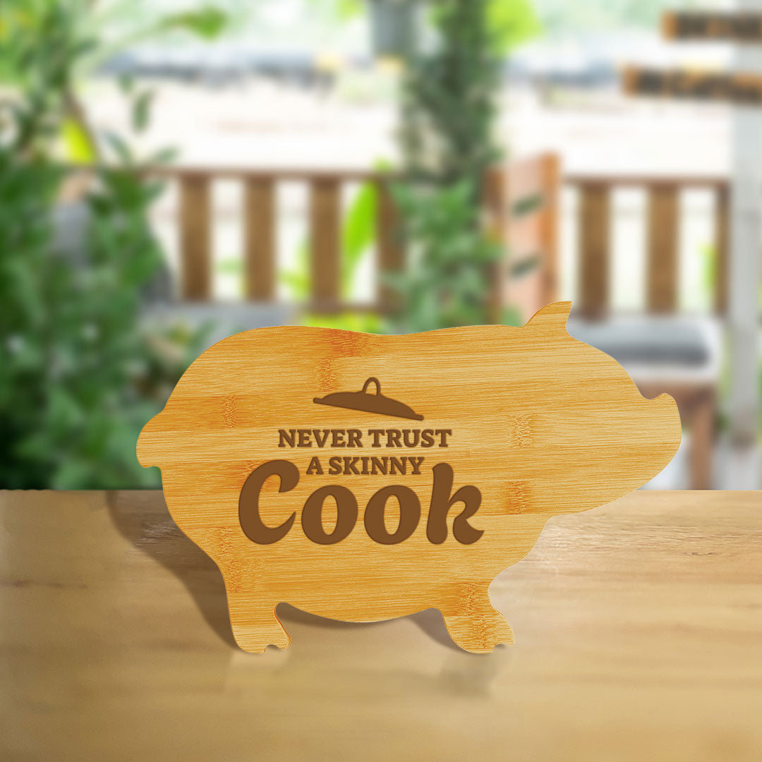 Never Trust a Skinny Cook (13.75 x 8.75") Pig Shape Cutting Board | Funny Decorative Kitchen Chopping Board
