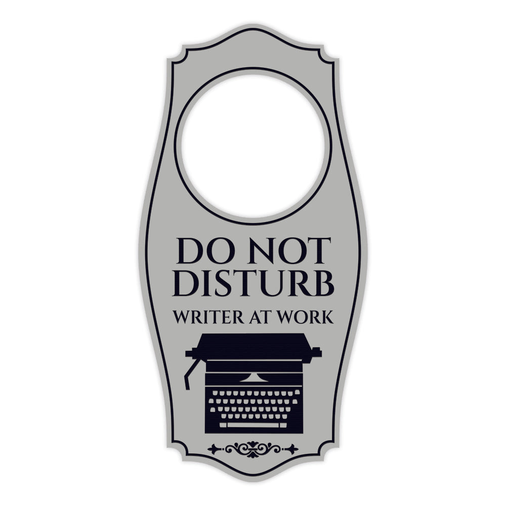 Do Not Disturb Writer At Work Door Hanger | House or Business Door Sign