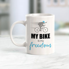 My Bike Is My Freedom, Cyclist Coffee Mug
