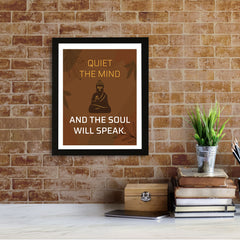 Designs ByLITA Quiet The Mind And The Soul Will Speak. Framed Wall Art Print | Buddhist Quotes Motivational Decor