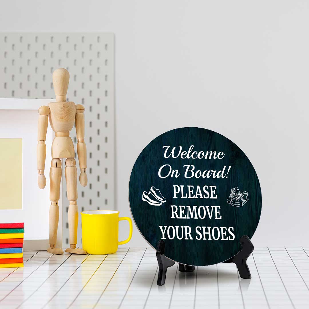 Welcome On Board! Please Remove Your Shoes (5 x 5“) Circle Table Sign with Acrylic Stand | Boats & Home Decor