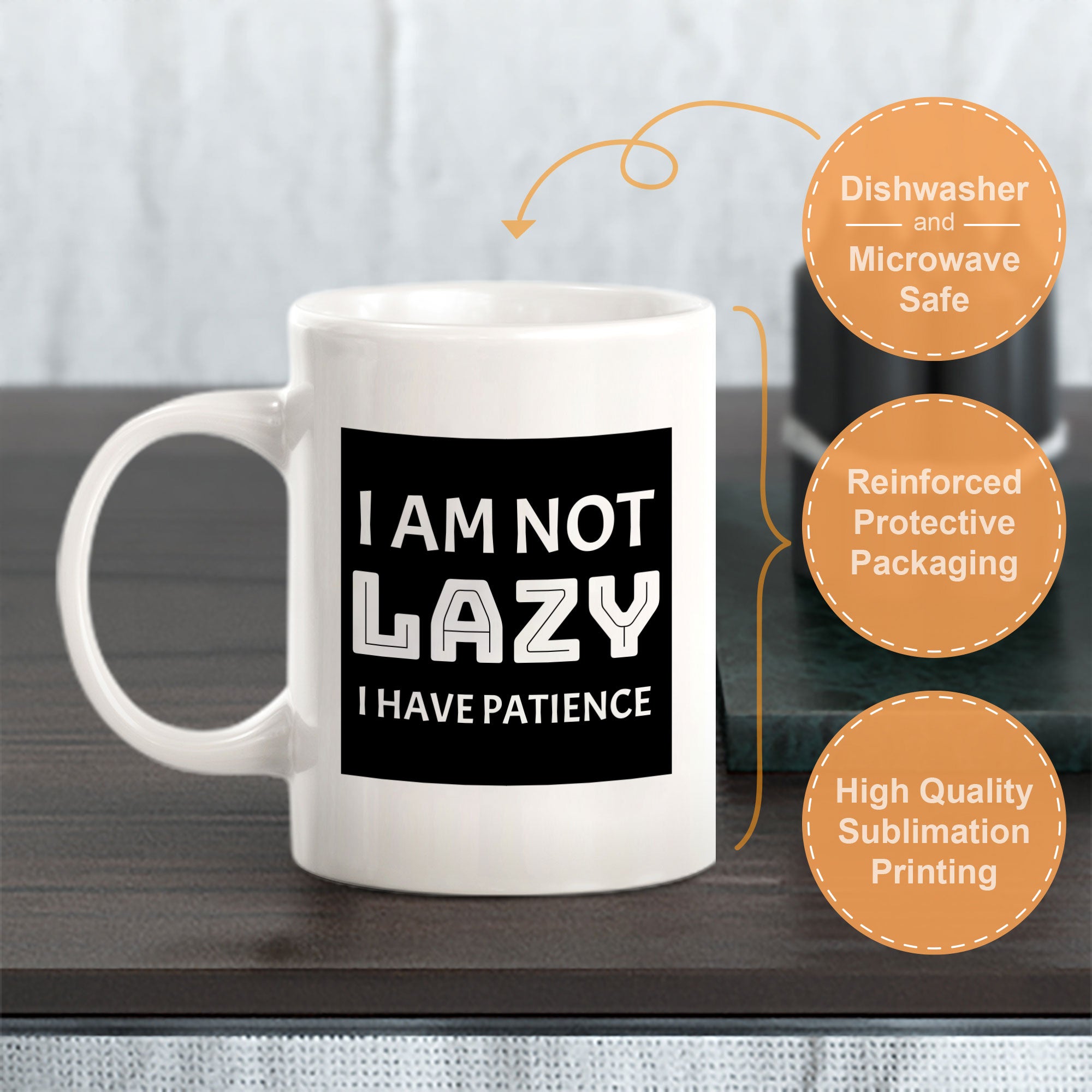I Am Not Lazy I Have Patience 11oz Plastic or Ceramic Coffee Mug | Funny Home & Office Cups