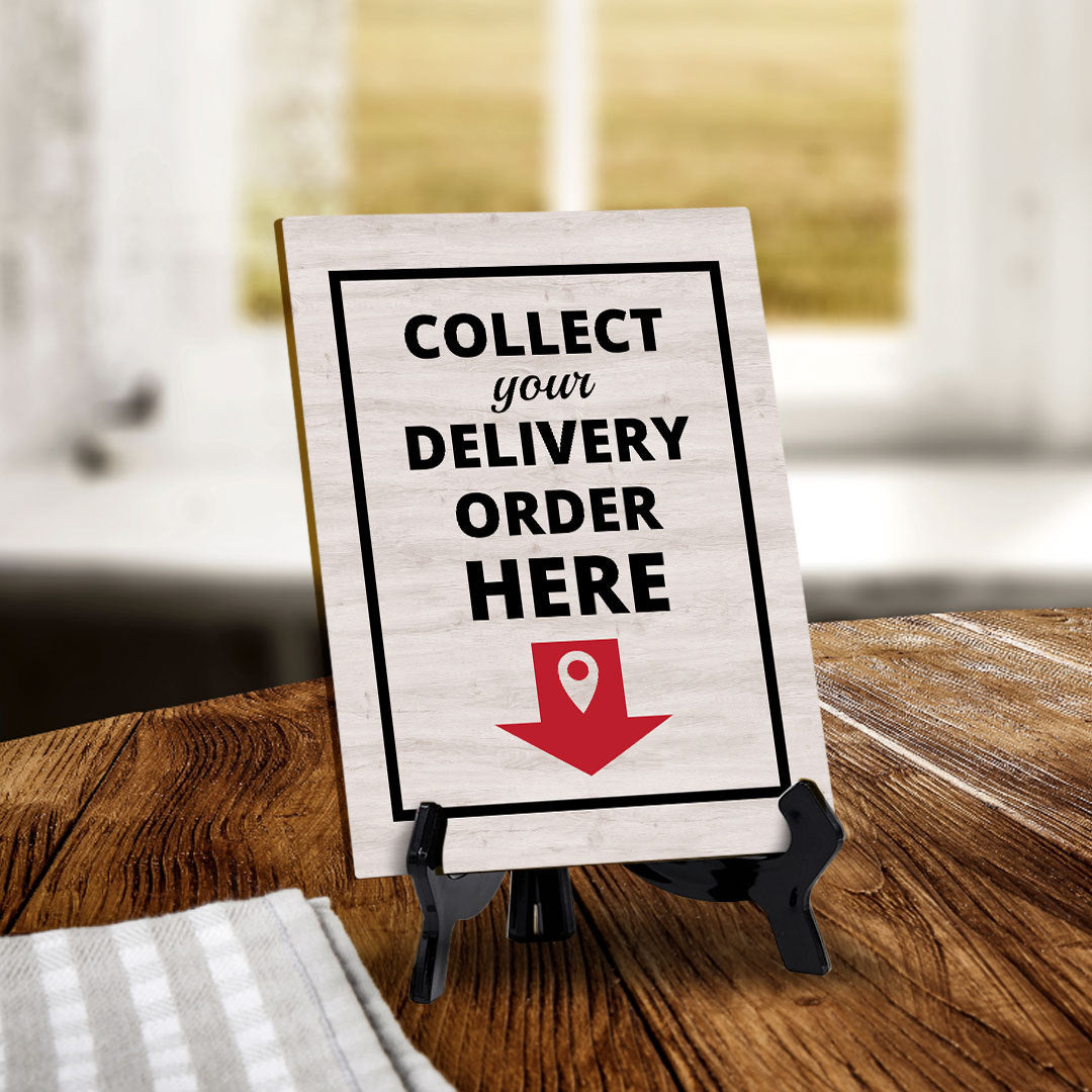 Signs ByLITA Collect your Delivery Order Here Table Sign with Acrylic Stand (6x8“)