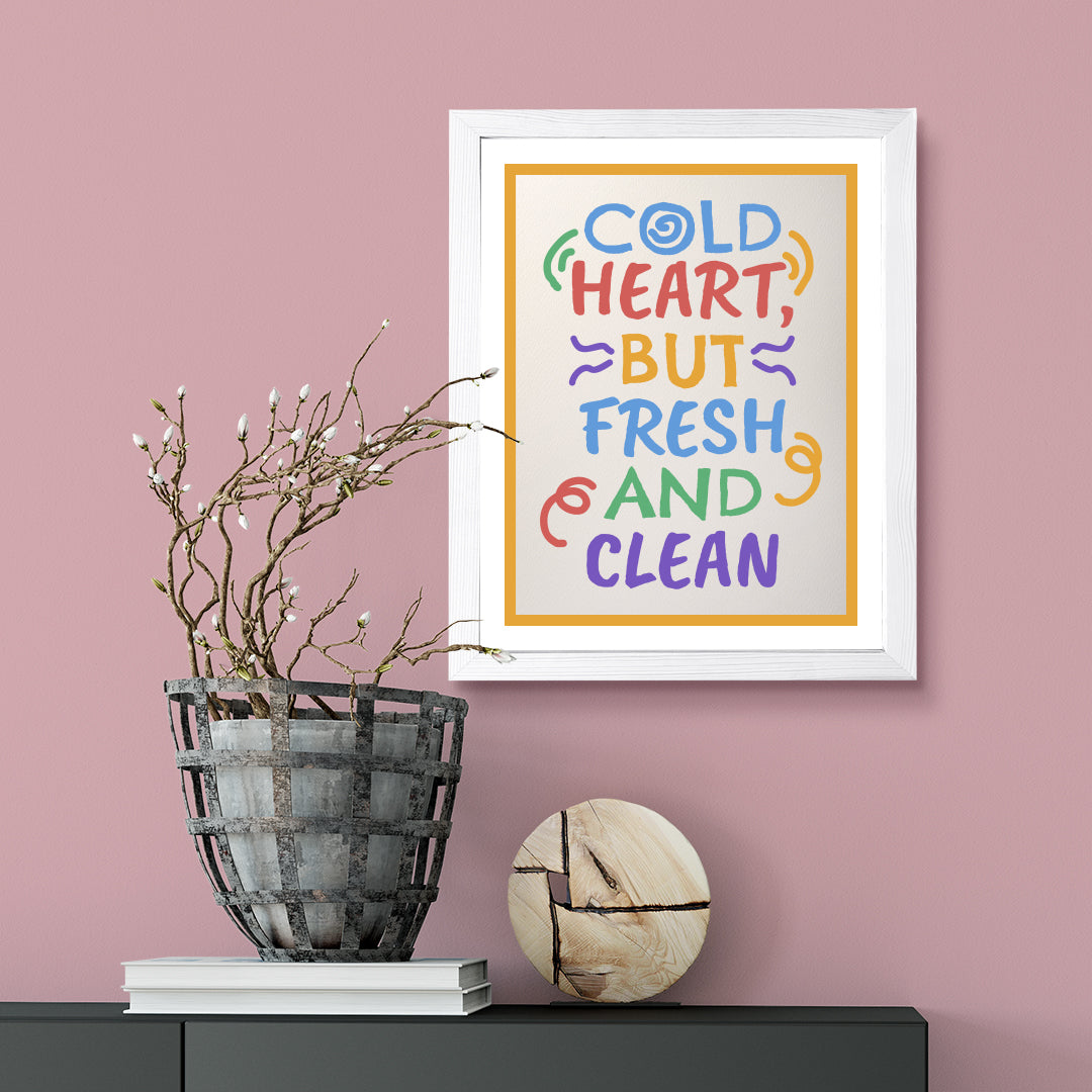 Designs ByLITA Cold Heart, But Fresh And Clean, Wall Print Art | Funky Home Décor