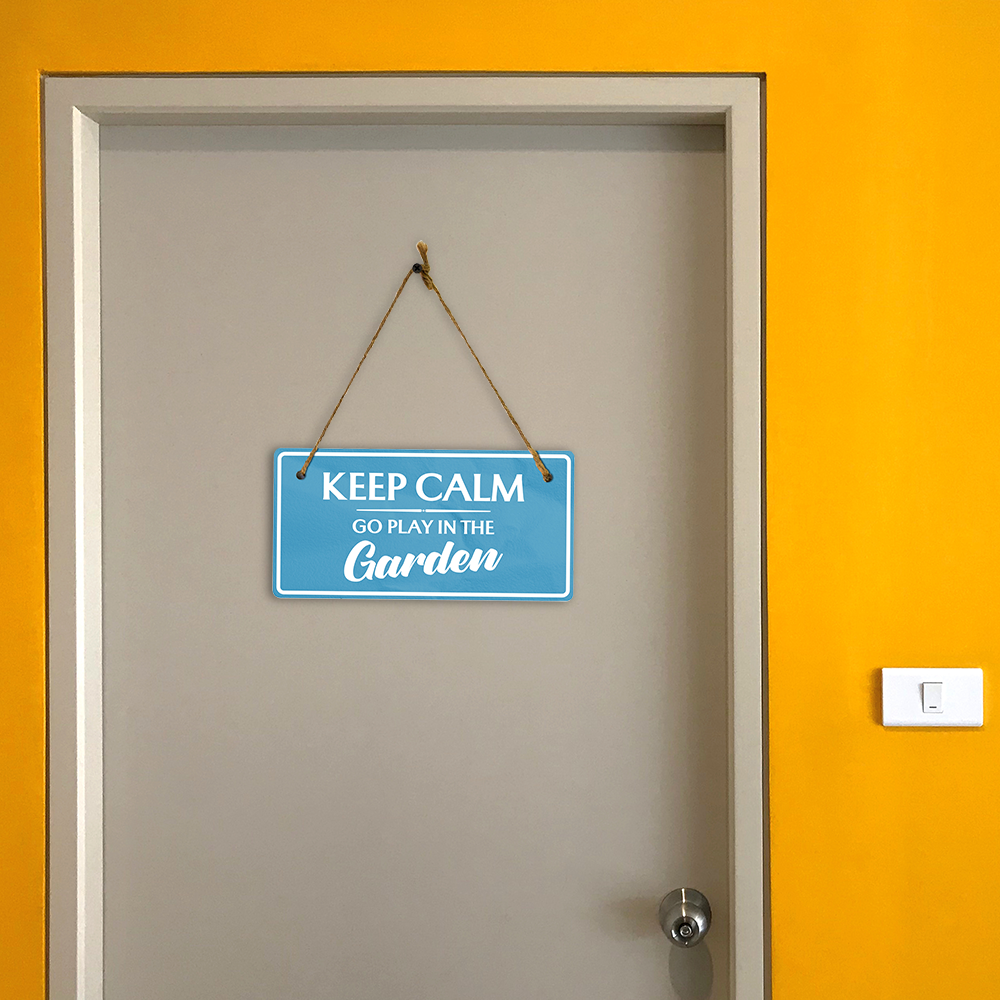 Keep Calm Go Play In The Garden 5x10 Hanging Plus Wall or Door Sign | Home Decor