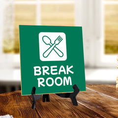 Break Room 5"x 5" Square Table Sign With Acrylic Easel | Home & Office Decor