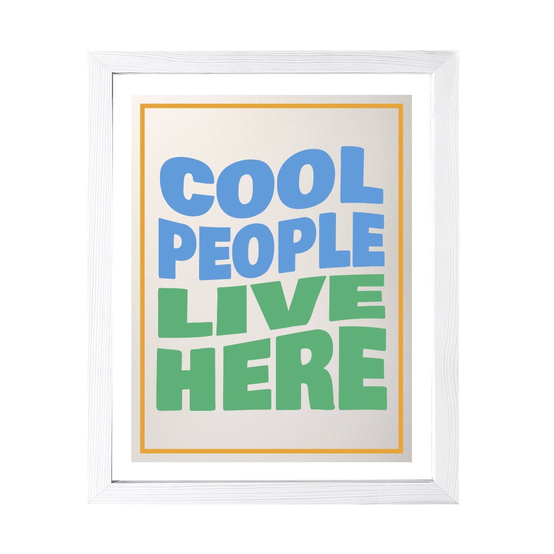 Designs ByLITA Cool People Live Here, Wall Print Art | Funky Home Decor