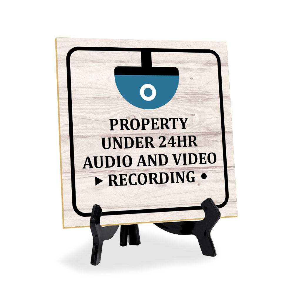 Property Under 24Hr Audio And Video Recording 5"x 5" Square Table Sign With Acrylic Easel | Home & Office Decor