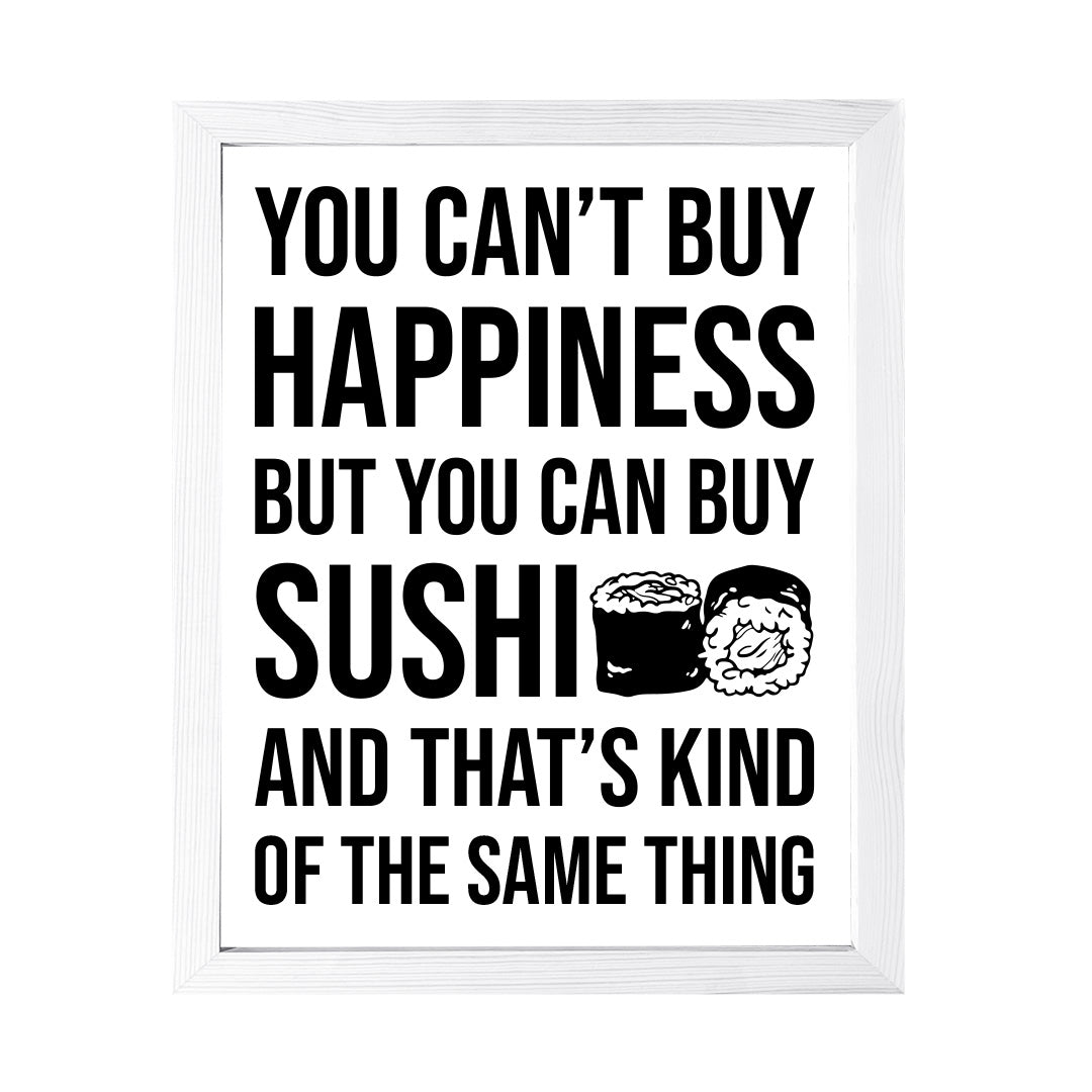 Designs ByLITA You Can't Buy Happiness But You Can Buy Sushi, Framed Print Inspirational Wall Art | Decoration For Sushi Lovers