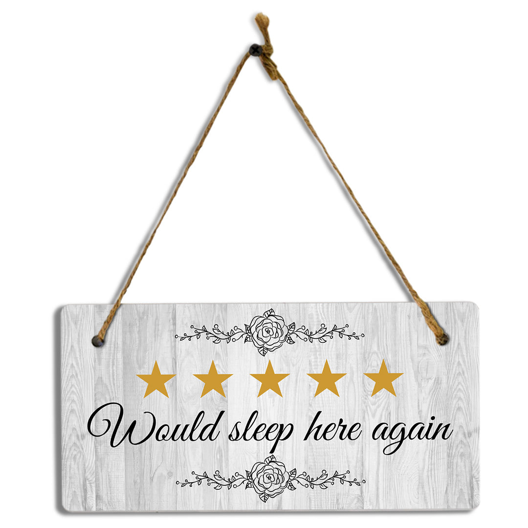 Would Sleep Here Again 5x10 Hanging Plus Wall or Door Sign | Bedroom Hotel Décor