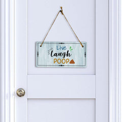 Live Laugh Poop 5x10 Hanging Plus Wall or Door Sign | Funny Home Decor